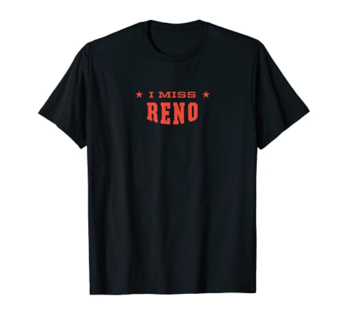 Me pierdo el recuerdo de residente del estado de origen de Reno Nevada Hometown NV Camiseta
