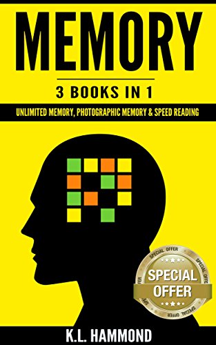 Memory: 3 Books in 1 (Unlimited Memory, Photographic Memory & Speed Reading) (English Edition)