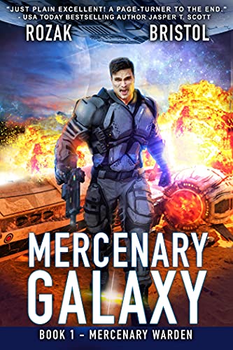 Mercenary Galaxy: A Military Scifi Action Thriller (English Edition)