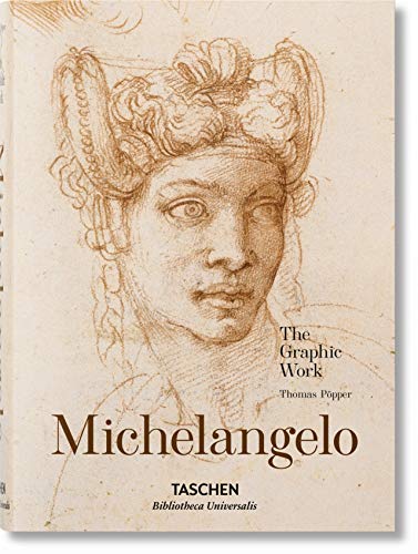 Michelangelo. The Graphic Work: Bu (Bibliotheca Universalis)