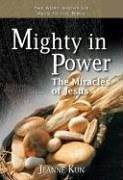 Mighty in Power: The Miracles of Jesus (The Word Among Us Keys to the Bible)