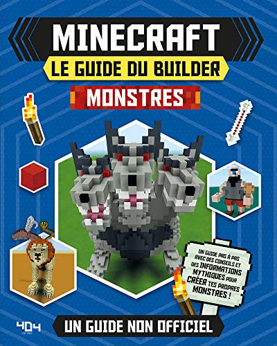 Minecraft le guide du builder, Monstres: Un guide non officiel