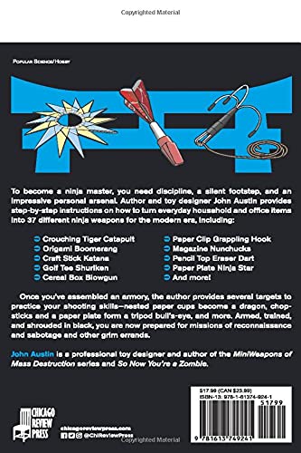 Mini Weapons of Mass Destruction: Build and Master Ninja Weapons: Build and Master Ninja Weapons