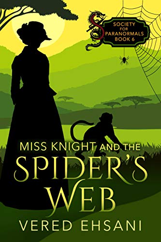 Miss Knight and the Spider's Web (Society For Paranormals Book 6) (English Edition)