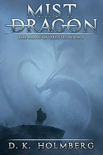Mist Dragon: An Epic Fantasy Adventure (The Dragon Misfits Book 5) (English Edition)