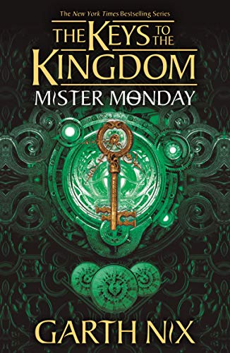 Mister Monday: The Keys to the Kingdom 1 (English Edition)