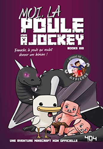 Moi, la poule à jockey - Une aventure Minecraft - Roman junior - Dès 8 ans (French Edition)