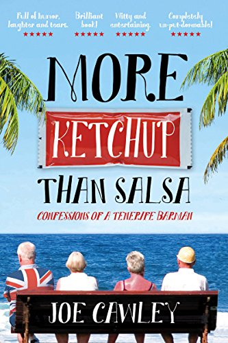 More Ketchup than Salsa: Voted 'Best Travel Memoir' by the British Guild of Travel Writers (English Edition)