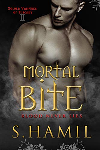 Mortal Bite (Golden Vampires of Tuscany Book 2) (English Edition)