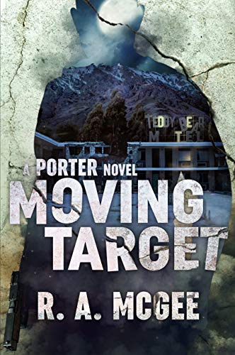 Moving Target : A Porter Novel (The Porter Series Book 2) (English Edition)
