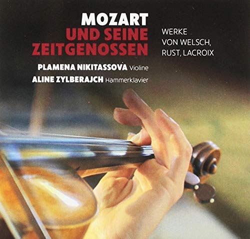 Mozart et ses contemporains. Oeuvres pour violon et piano-forte. Nikitassova, Zylberajch.