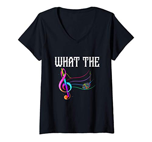 Mujer What The F - Music Lover - Funny Musical Note Key - Gift Camiseta Cuello V