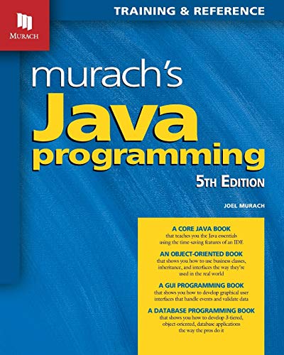Murach's Java Programming (Murach's Java Programming (5th Edition))