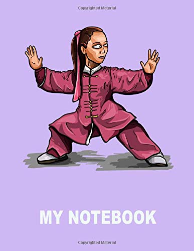 My Notebook. For Kung Fu Martial Arts Fans. Blank Lined Journal Planner Diary.