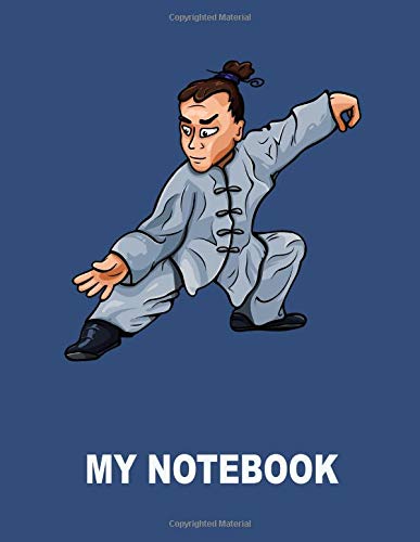 My Notebook. For Kung Fu Martial Arts Fans. Blank Lined Journal Planner Diary.