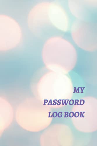 My Password Log Book: Internet Website Passwords