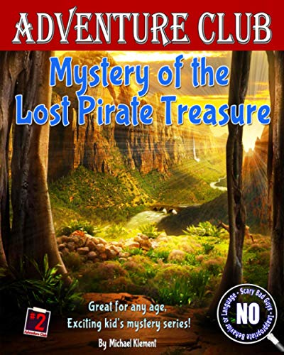 Mystery of the Lost Pirate Treasure