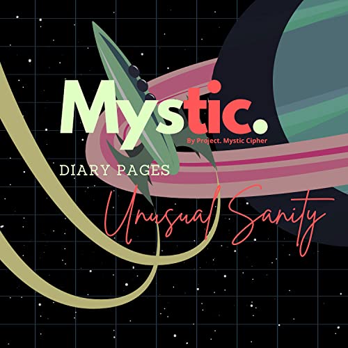 Mystic. Diary Pages Unusual Sanity