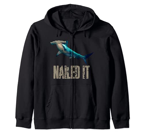 Nailed It Hammerhead Shark Thalassophile Biólogo marino Sudadera con Capucha