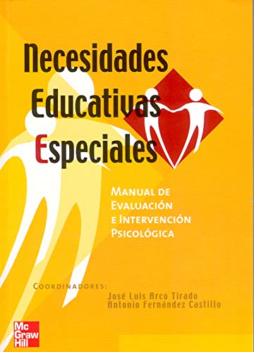 Necesidades educativas especiales:manual de evaluacion e intervencion ps icologica