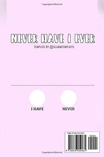 Never Have I Ever Notebook: 110 Wide Lined Pages - 6" x 9" - Planner, Journal, Notebook, Composition Book, Diary for Women, Men, Teens, and Children