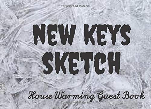 New Keys Sketch: Unique House Warming Gift : Classic and Morbid Humor for You and Your Family : Good as A Gag Gift : New Home Owners Would love this House Warming Gift