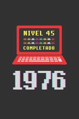 NIVEL 45 COMPLETADO 1976: REGALO DE CUMPLEAÑOS ORIGINAL Y DIVERTIDO. DIARIO, CUADERNO DE NOTAS, APUNTES O AGENDA PARA AMANTES DE LOS VIDEOJUEGOS ARCADE, CONSOLAS Y MÁQUINAS RECREATIVAS.