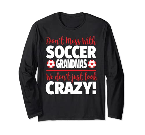 No te metas con las abuelas de fútbol - Crazy Soccer Grandma Manga Larga