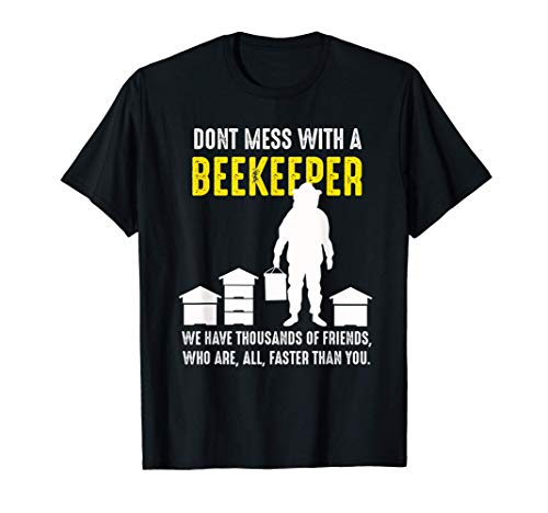 No te metas con un apicultor - Apicultura Colmena Abeja Camiseta