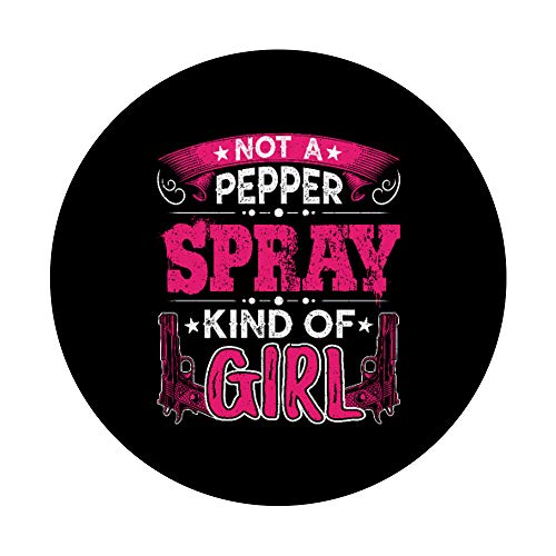 Not A Pepper Spray Tipo de Chica Funny Gun Propietario Regalo Mujer PopSockets PopGrip Intercambiable