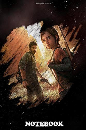 Notebook: The Last Of Us , Journal for Writing, College Ruled Size 6" x 9", 110 Pages