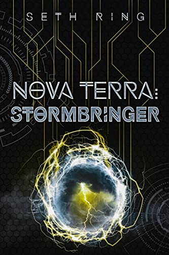 Nova Terra: Stormbringer: A LitRPG/GameLit Adventure (The Titan Series Book 7) (English Edition)
