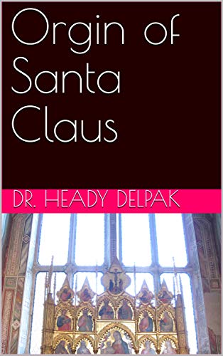 Orgin of Santa Claus (English Edition)