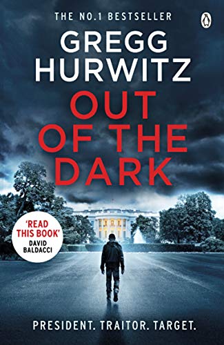 Out of the Dark: The gripping Sunday Times bestselling thriller (An Orphan X Thriller)