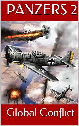 Panzers: Push for Victory: Global Conflict (English Edition)