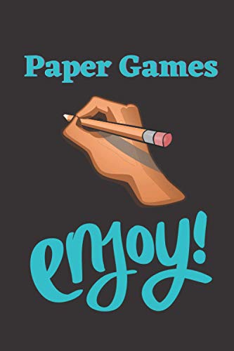 Paper Games - Enjoy!: 120 pages of old school retro fun split between Dots and Boxes, Tic Tac Toe and Hangman. Paper games are fun to play!