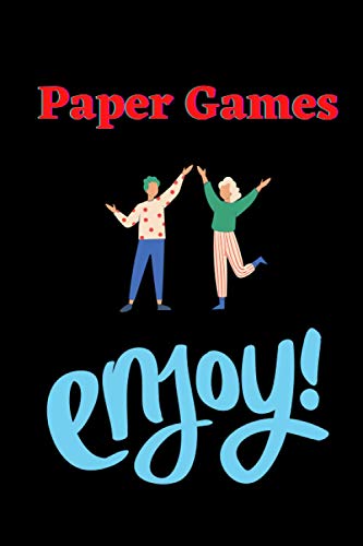 Paper Games - Enjoy!: 120 pages of old school retro fun split between Dots and Boxes, Tic Tac Toe and Hangman. Paper games are fun to play!