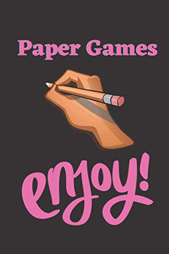 Paper Games - Enjoy!: 120 pages of old school retro fun split between Dots and Boxes, Tic Tac Toe and Hangman. Paper games are fun to play!