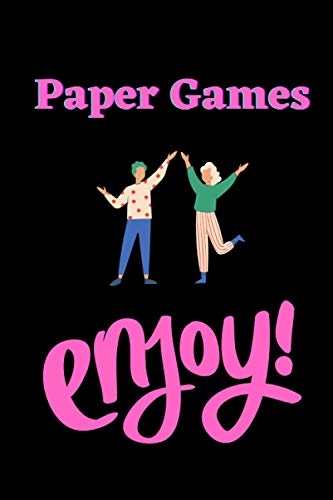 Paper Games - Enjoy!: 120 pages of old school retro fun split between Dots and Boxes, Tic Tac Toe and Hangman. Paper games are fun to play!