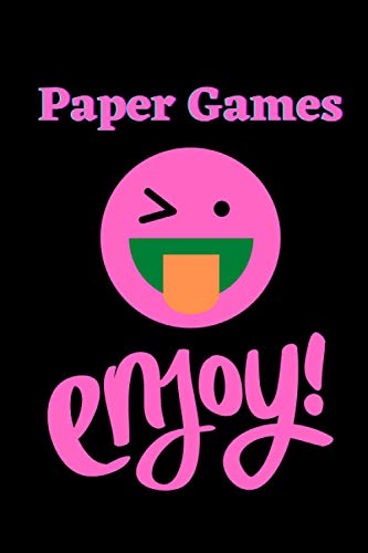 Paper Games - Enjoy!: 120 pages of old school retro fun split between Dots and Boxes, Tic Tac Toe and Hangman. Paper games are fun to play!