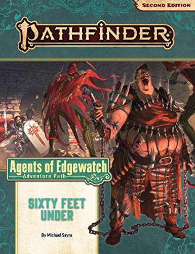 Pathfinder Adventure Path: Sixty Feet Under (Agents of Edgewatch 2 of 6) (P2) (Pathfinder Adventure Path: Agents of Edgewatch, 158)