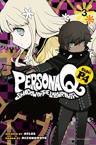 Persona Q: Shadow of the Labyrinth Side: P4 Volume 3 (Persona Q P4)