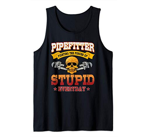 Pipefitter Gifts Funny Plumber Plumbing Fixing Stupid Camiseta sin Mangas