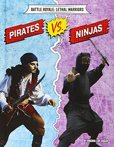 Pirates vs. Ninjas (Battle Royale: Lethal Warriors)