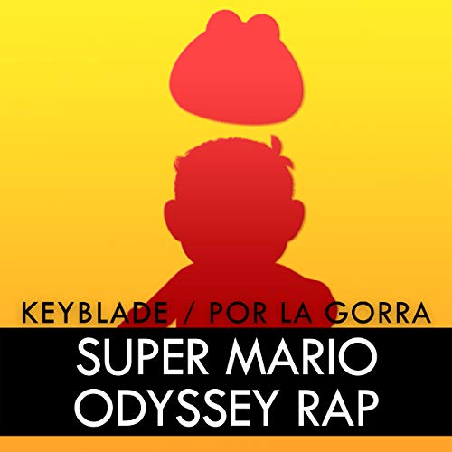 Por la Gorra (Super Mario Odyssey Rap)
