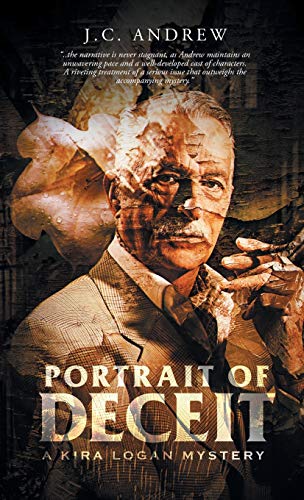 Portrait Of Deceit: A Kira Logan Mystery