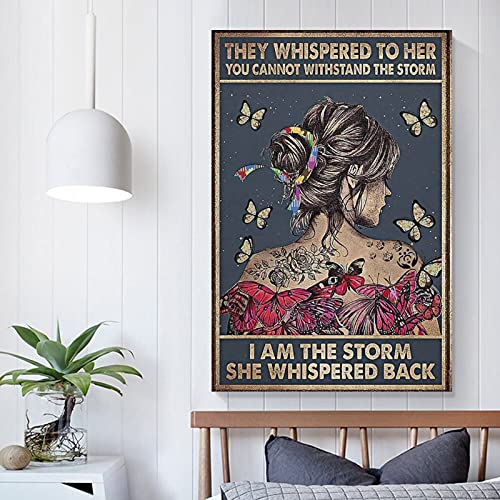 Póster con texto en inglés «They Whispered to Her You Can T Withstand The Storms She Whispered Back I Am The Storms», 30 x 45 cm