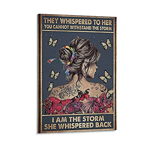 Póster de lienzo con texto "They Whispered to Her You Can T Withstand The Storms" (50 x 75 cm)