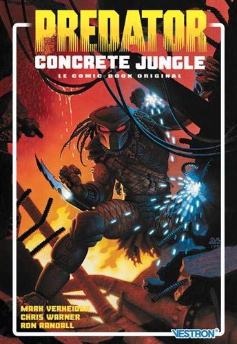 Predator : Concrete Jungle: Le comic-book original