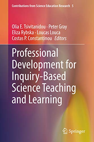 Professional Development for Inquiry-Based Science Teaching and Learning (Contributions from Science Education Research Book 5) (English Edition)